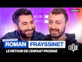 Roman Frayssinet a grandi : "Je construis ma paix d’esprit" - CANAL+ image