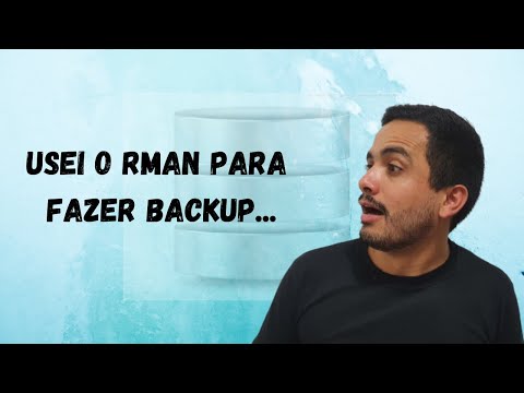 Vídeo: Como funciona o backup rman?