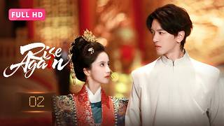【FULL HD】Rise Again 02 | Immortal King Defies Fate to Save His Reincarnated Love | 白日飞升