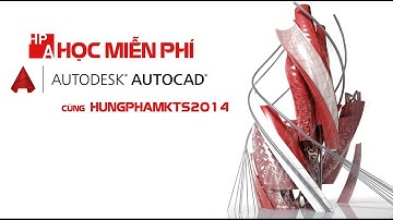 [HỌC AUTOCAD MIỄN PHÍ] - Bài 11: Vẽ cung tròn trong AutoCAD