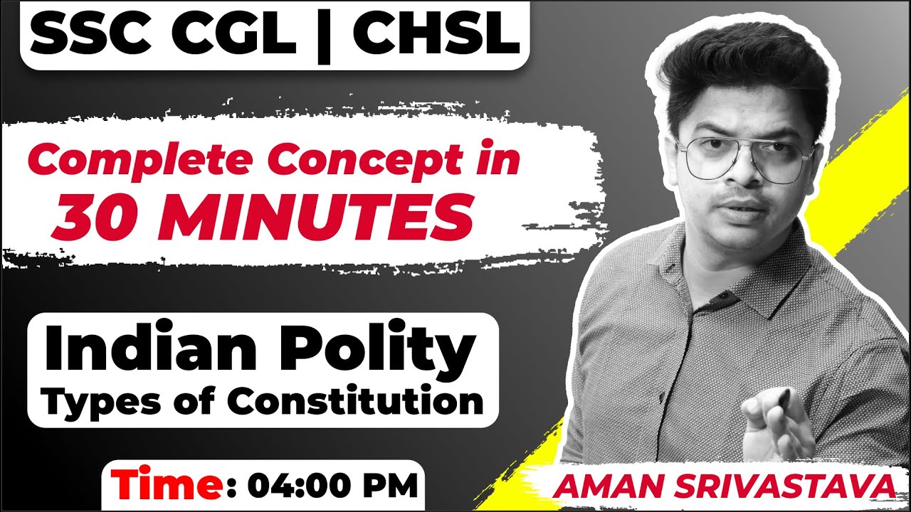 Indian Polity | Learn Types of Constitution For SSC CGL CHSL 2021 | by ...