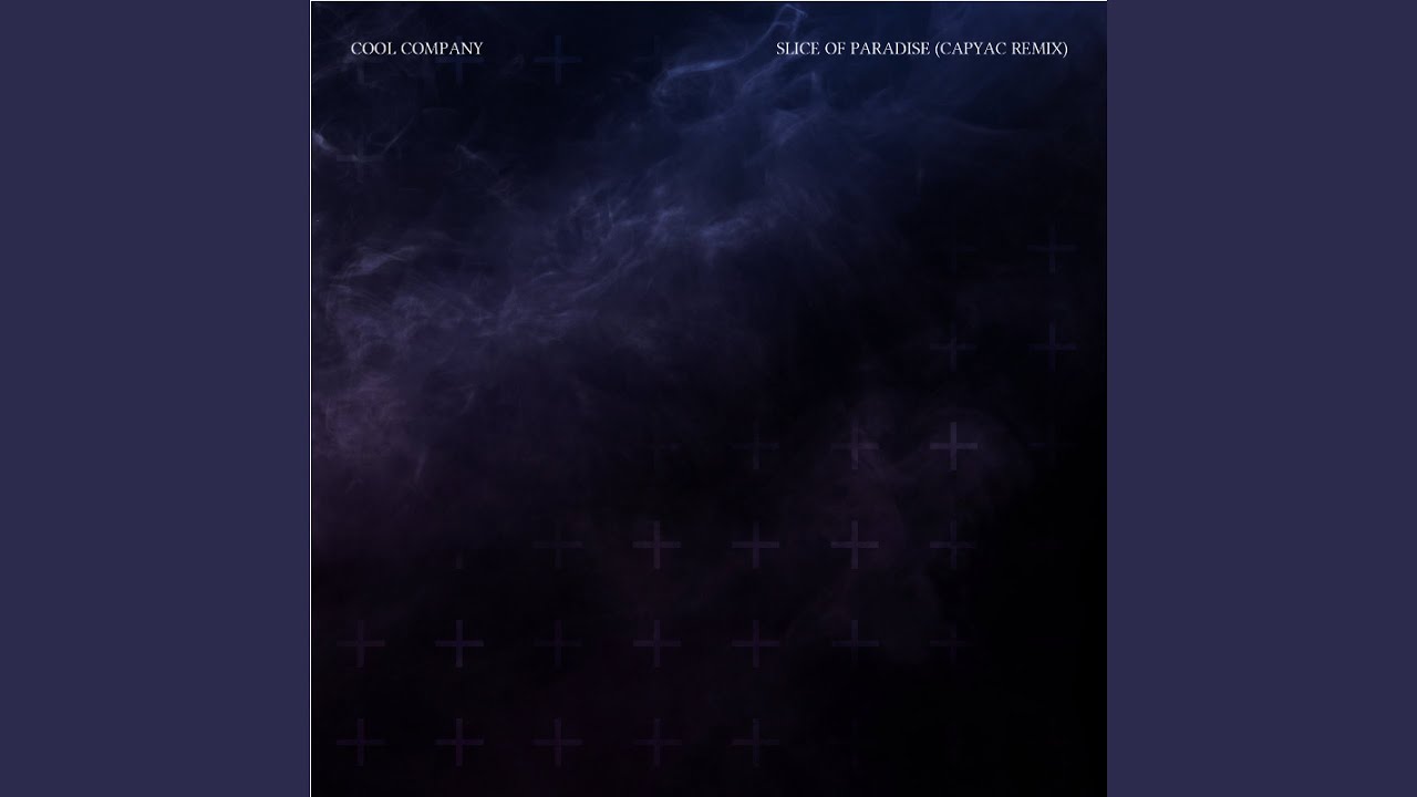 Slice of Paradise (CAPYAC Remix)