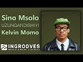 Sino Msolo - Uzungandishiyi ft Kelvin Momo | Official Audio