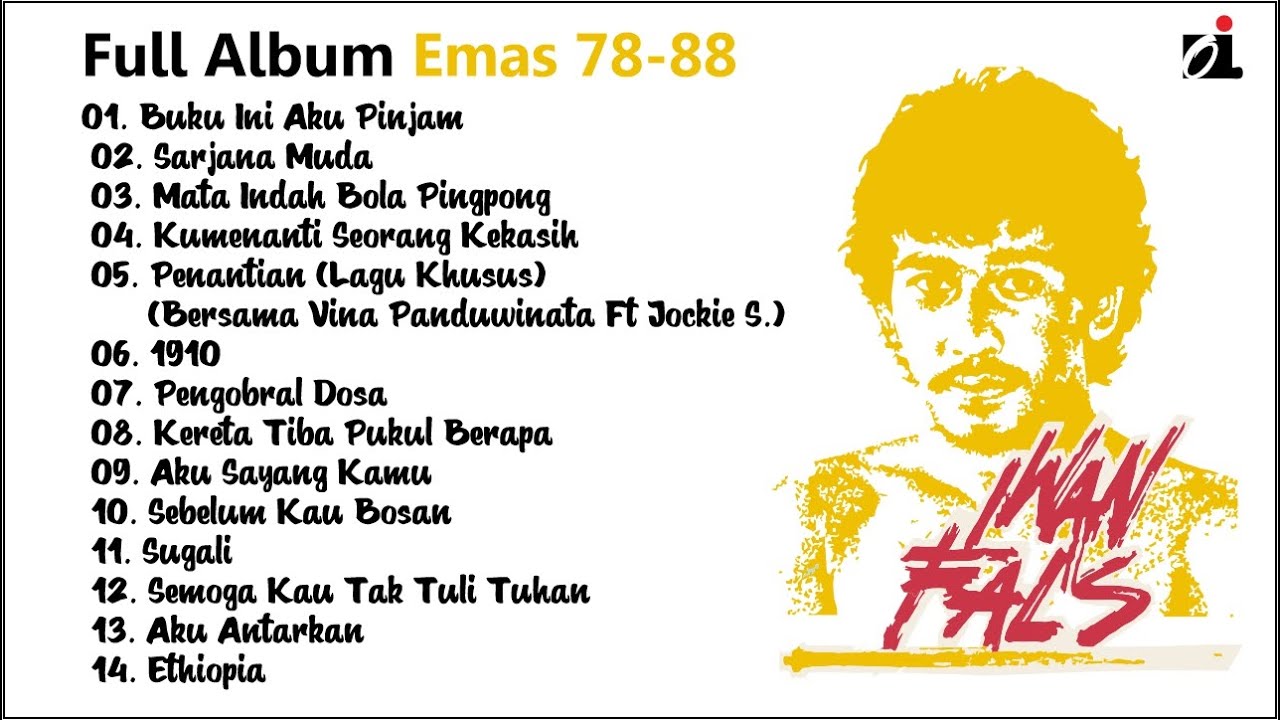 Full Album Emas Iwan Fals 78-88 | Buku Ini Aku Pinjam | Sarajana Muda | 1910 | Ethiopia