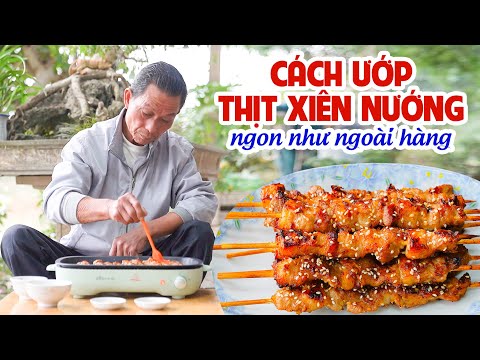 Video: Thịt Lợn Xiên Que Hương Thảo