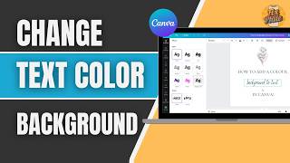 How To Change Text Color &amp; Background In Canva 2026 | Canva Text Effects Tutorial
