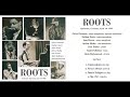 Roots live in karlsruhe 1992  1st set