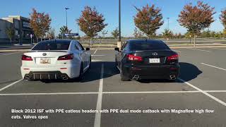 Lexus ISF valved exhaust comparison: PPE UEL Headers with Xforce Varex vs PPE dual mode.