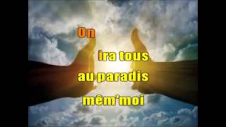 MICHEL POLNAREFF - ON IRA TOUS AU PARADIS -   KARAOKE VOIX  -  20 chords