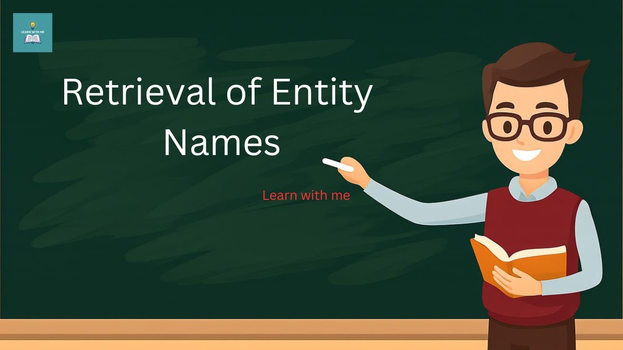 Retrieval of Entity Names