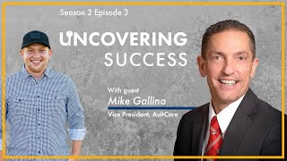 Helping Others Unlock Their Skills And Talents w/ Vice President of Aultcare, MIKE GALLINA Net Worth