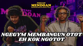 PODCAST MENDOAN - MARAH-MARAH DI GYM