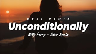 Santuy Bikin Tentram !!! Unconditionally (DJ Slow Remix) GEBI REMIX