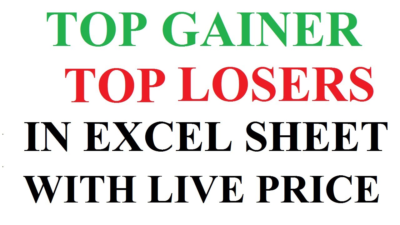 Top gainer Top losers in excel sheet with live price Top Gainer Nifty