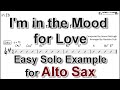 Im in the mood for love  easy solo example for alto sax