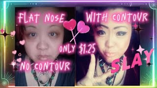 How to Contour a flat Asian nose with $1.25 dollars ONLY Snatched Nose how to fake a nose job 🤭