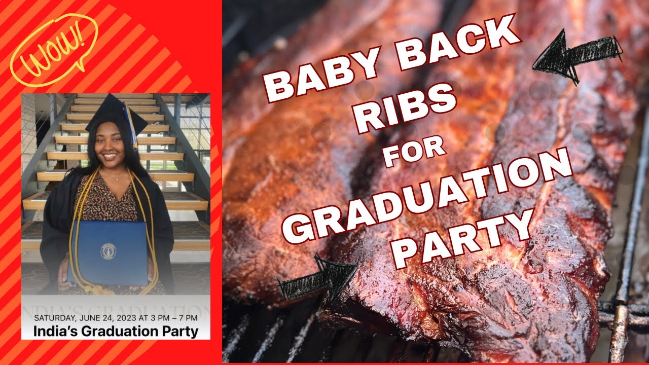 Baby Back Ribs For My Daughter’s College Graduation Party - YouTube