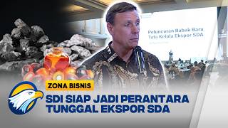 Download lagu DSI Jadi Gerbang Utama Ekspor SDA - [Zona Bisnis]