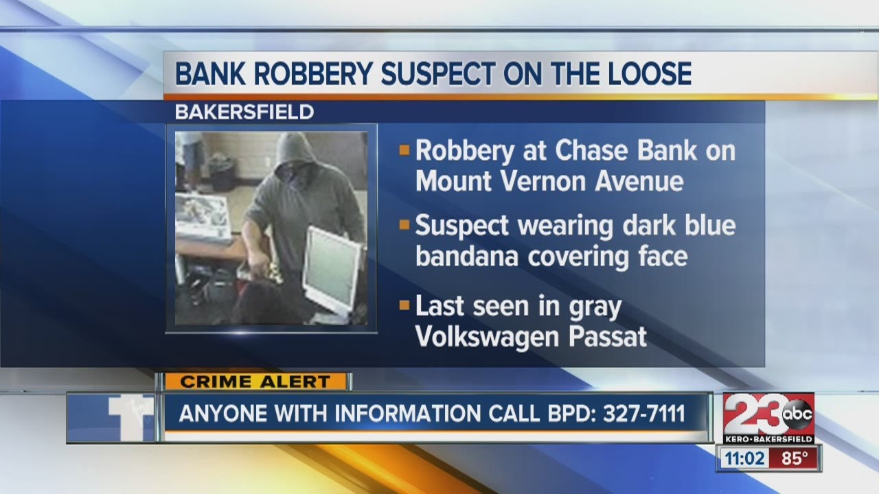 East Bakersfield bank robbed