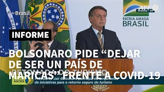 Bolsonaro pide en Brasil 'dejar de ser un país de maricas' frente a covid-19 | AFP