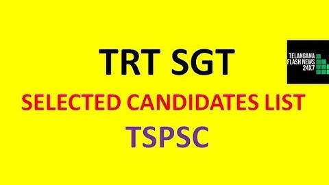 TSPSC TRT SGT | SELECTED CANDIDATES LIST | LATEST UPDATE |