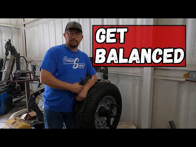 Do You Balance Trailer Tires for a Smoother, Safer Ride?