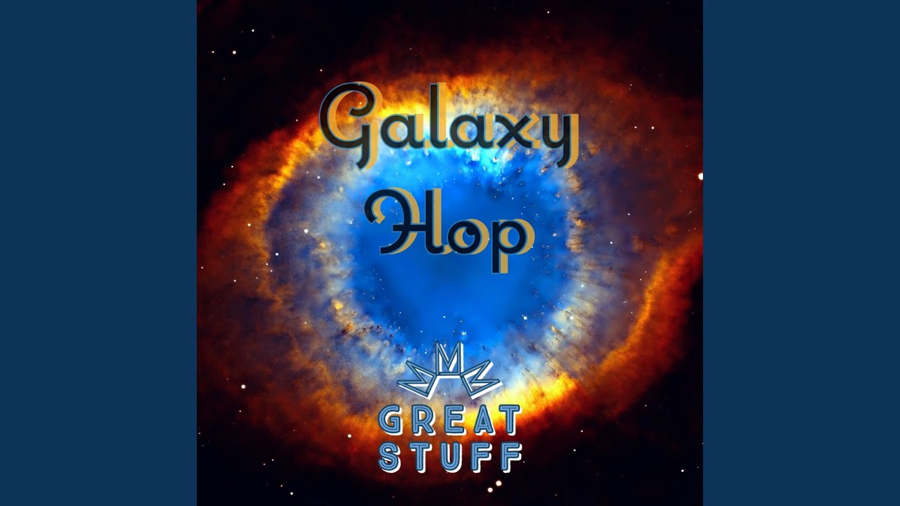 Galaxy Hop