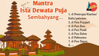 Umat Hindu Harus Tahu Mantra ini || Mantra Ista Dewata Puja