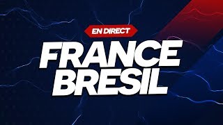 🔴 [ LIVE ] FRANCE - BRESIL // CDM FEMININE // Club House