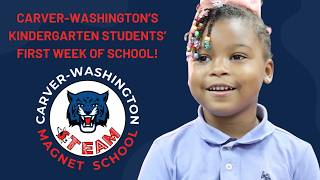 Carver-Washington’s Kindergarten Students' First Week of School