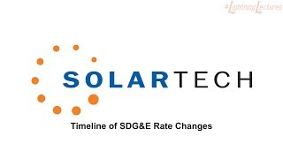 Lightning Lectures: Timeline of Upcoming Time Of Use SDG&E Rate Changes
