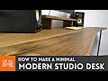 How to make a modern studio desk // Woodworking & Metalworking | I Like To Make Stuff