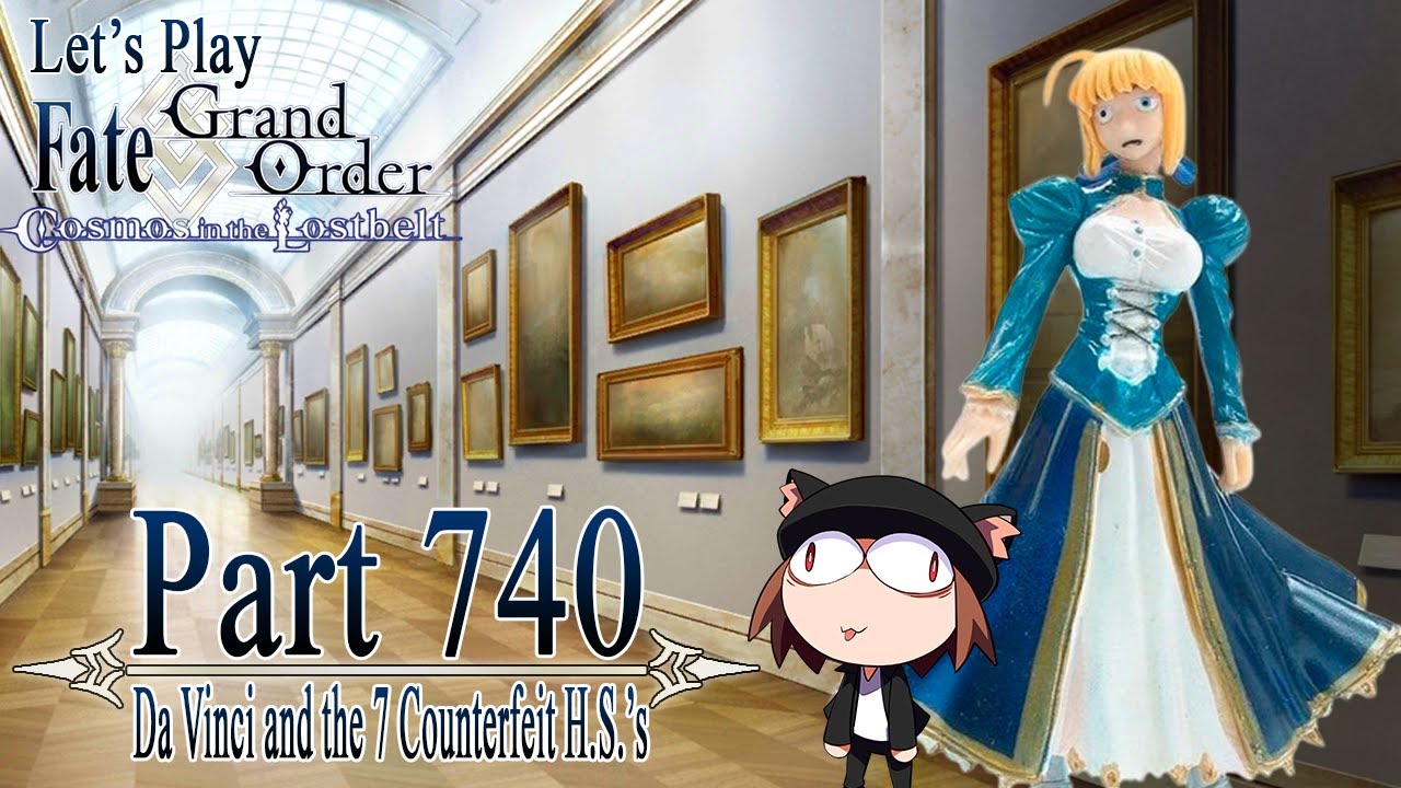 Let's Play Fate / Grand Order - Part 740 [Da Vinci and the 7 Counterfeit Heroic Spirits]