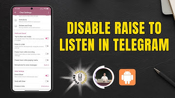 How to Disable the Raise to Listen in Telegram