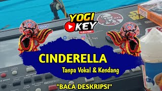 Download lagu CINDERELLA (RADJA) - KARAOKE TANPA KENDANG || JANDHUT KOPLO