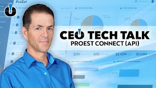 ProEst CEO Tech Talk - ProEst Connect (API)