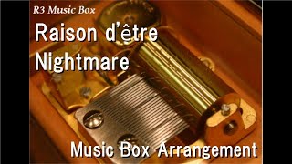 Raison D Être Nightmare Music Box Anime Claymore Op 