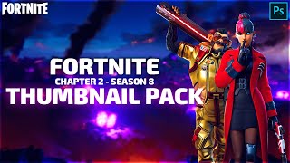 Fortnite Chapter 2 Season 8 Thumbnail Pack Photoshop Template Youtube