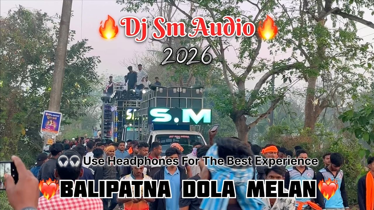🔥Bap To Bap Rahega 🔥❗Dj Sm Audio❗‼️Balipatna Dola Melan ‼️Odisha Roadshow 2026