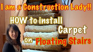 How to install carpet on Floating Stairs