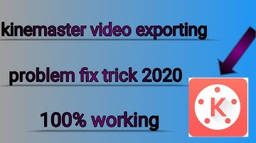 how to fix Kinemaster video exporting problem solution|