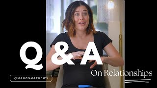 Answering RELATIONSHIP Q & A