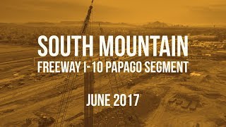 South Mountain Freeway Progress Drone Flyover - I-10 Papago Segment - June 2017