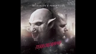 Noisekick & Paranoizer - Terrordrang (2015) HQ