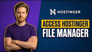 How To Access Hostinger File Manager (Easy Guide)