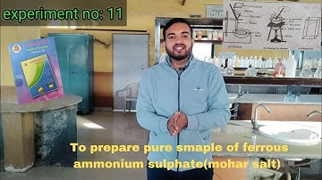 To prepare a pure sample of Ferrous ammonium sulphate(mohar