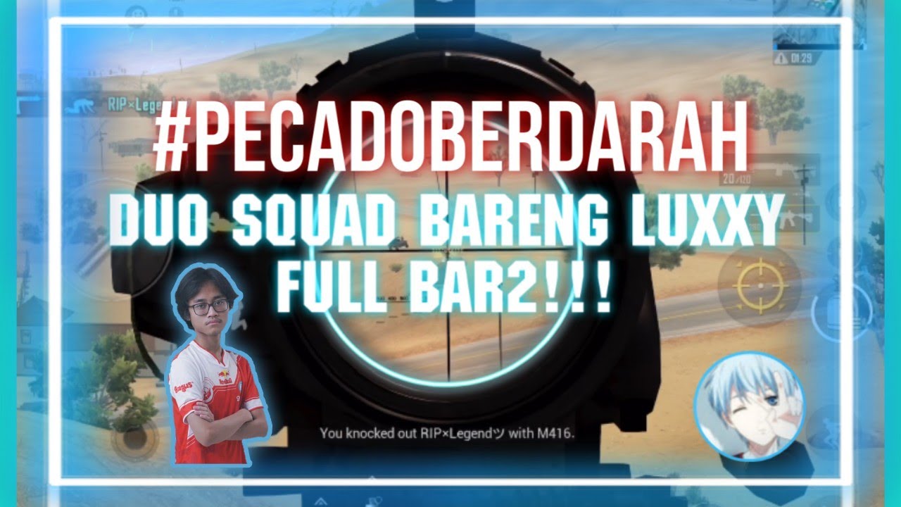 DUO SQUAD BARENG LUXXY PECADO FULL WAR! + GIVEAWAY 6000UC | PUBG MOBILE INDONESIA