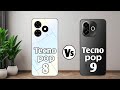 tecno pop 8 vs tecno pop 9