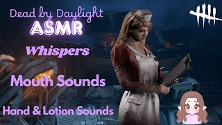 Dead by Daylight ASMR ♡Soft Whispers, Lotion & Hand Sounds + yap♡ screenshot 2