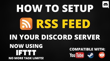 How to setup a RSS feed in your Discord server using Webhooks - now with IFTTT